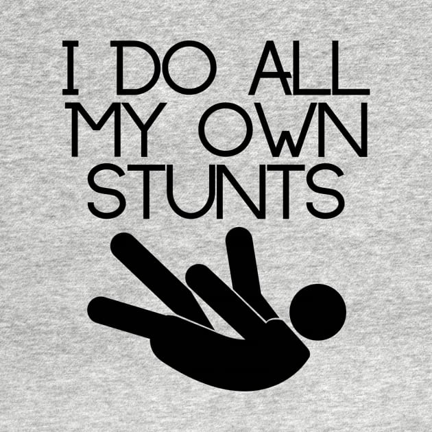 I do all my own stunts by perthesun